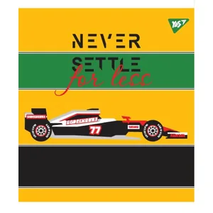 Student's notebook "YES" 12 sheets == /764217/ "NEVER SETTLE" selected hybrid varnish (10/250)